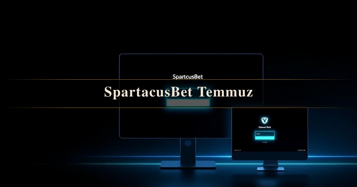 SpartacusBet Temmuz